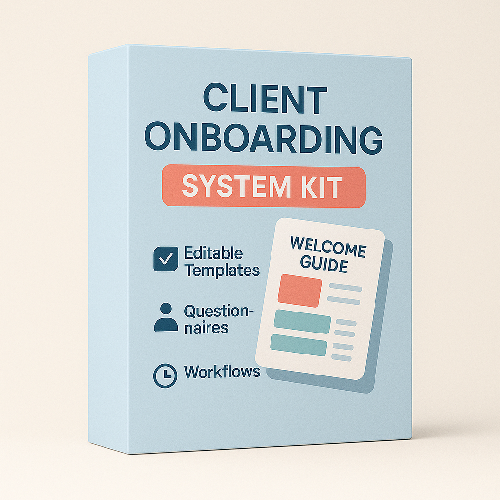 🗂️  Client Onboarding System Kit – Automate & impress; Impress From Day One